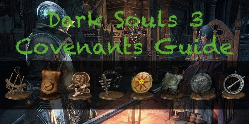 Dark Souls 3 Covenants Guide